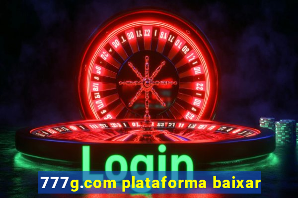 777g.com plataforma baixar